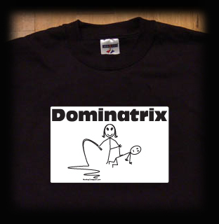 dominatrix t shirt
